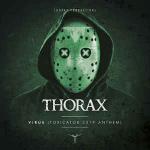 Cover: Thorax - V!rus (Toxicator 2019 Anthem)