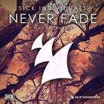Cover: Sick Individuals feat. Kaelyn Behr - Never Fade