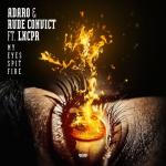 Cover: Adaro - My Eyes Spit Fire