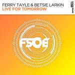 Cover: Ferry Tayle & Betsie Larkin - Live For Tomorrow