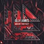 Cover: Olly James - Movin' Too Fast