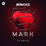 Cover: Betavoice ft. KAIYS - Mark