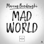 Cover: Marcus Brodowski - Mad World