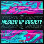 Cover: Valido - Messed Up Society