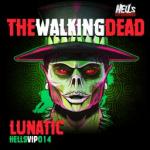 Cover: Lunatic - The Walking Dead