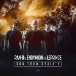 Cover: Ran-D &amp; Endymion Ft. LePrince - Run From Reality