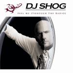 Cover: Dj Shog - Feel Me (Through The Radio) (Axel Coon Remix)