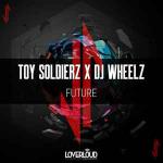 Cover: DJ Wheelz - Future