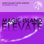 Cover: Andy Elliass with Aneym - Whisper To Me