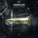 Cover: GridKiller - Hittin' It Raw