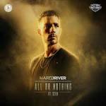 Cover: Hard Driver Ft. Szen - All Or Nothing