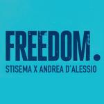 Cover: Stisema feat. Andrea D'Alessio - Freedom