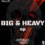 Cover: Distorted Voices - Big & Heavy