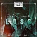 Cover: Revise ft. Juliette Claire - Take Your Loss