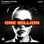 Cover: Tujamo &amp; LOTTEN - One Million