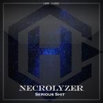 Cover: Necrolyzer - Serious Shit