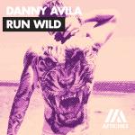 Cover: Danny Avila - Run Wild