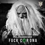 Cover: Mr. Bassmeister - Fuck Corona