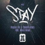 Cover: Bogdan Vix &amp; Claudiu Adam feat. Mona Moua - Stay