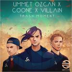 Cover: Ummet Ozcan - Trash Moment