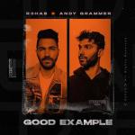 Cover: R3hab - Good Example