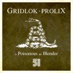 Cover: Gridlok &amp; Prolix - Poisonous
