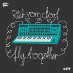Cover: Rich Vom Dorf - Fly Together
