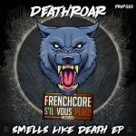 Cover: Deathroar - Here We Go (La Casa Edit)