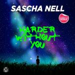 Cover: Sascha Nell - Harder Without You