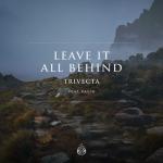 Cover: Trivecta - Leave It All Behind