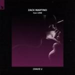 Cover: Zack Martino - Crave U