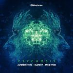 Cover: Altered State & Kleysky & Mind Void - Psychosis