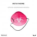 Cover: BEAUZ - #STAYHOME (This Coronavirus)
