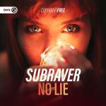Cover: Subraver - No Lie