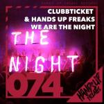 Cover: Clubbticket & Hands Up Freaks - We Are The Night