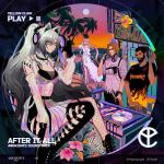 Cover: Yellow Claw - After It All