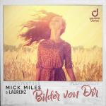 Cover: Mick Miles & Laurenz - Bilder Von Dir