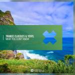 Cover: Trance Classics - What You Don't Know