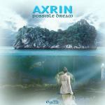 Cover: Axrin - Possible Dream