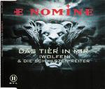 Cover: E Nomine - Das Tier In Mir (Wolfen)