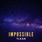 Cover: Ylkan - Impossible