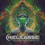Cover: Releasse - Conscious Reality
