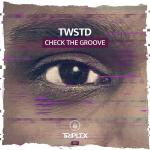 Cover: TWSTD - Check The Groove