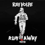 Cover: Ray Volpe - Run Away