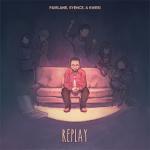 Cover: Fairlane &amp; Syence &amp; Kwesi - Replay