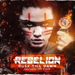 Cover: Rebelion - Dusk Till Dawn