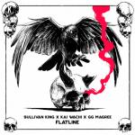 Cover: Sullivan King &amp; Kai Wachi &amp; GG MAGREE - Flatline