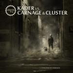 Cover: Kader vs. Carnage & Cluster - Afraid