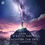 Cover: Adaro &amp;amp;amp; Digital Punk - Reach For The Sky