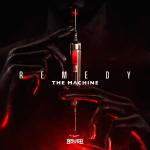 Cover: Machine - Remedy